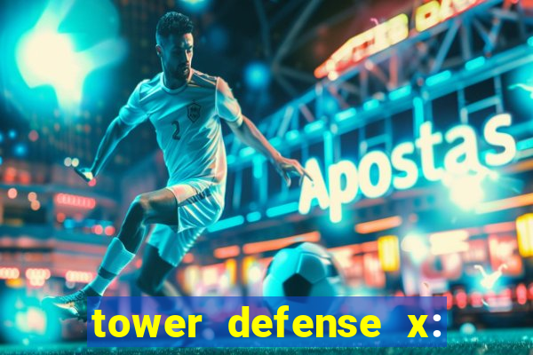 tower defense x: beta codes